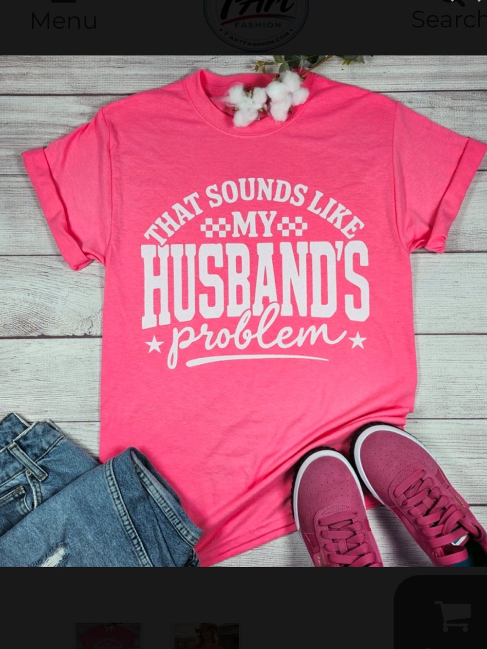 That Sounds Like My Husband's Problem - Tee
